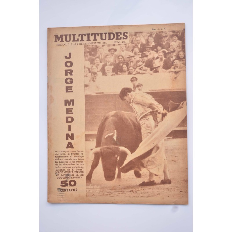 Multitudes : semanario gráfico de información y crítica.- Nº 460 (2 diciembre de 1947)