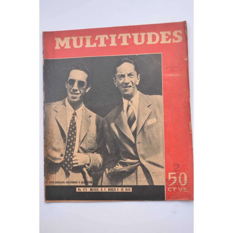 Multitudes : semanario gráfico de información y crítica.- Nº 473 (4 marzo de 1948)