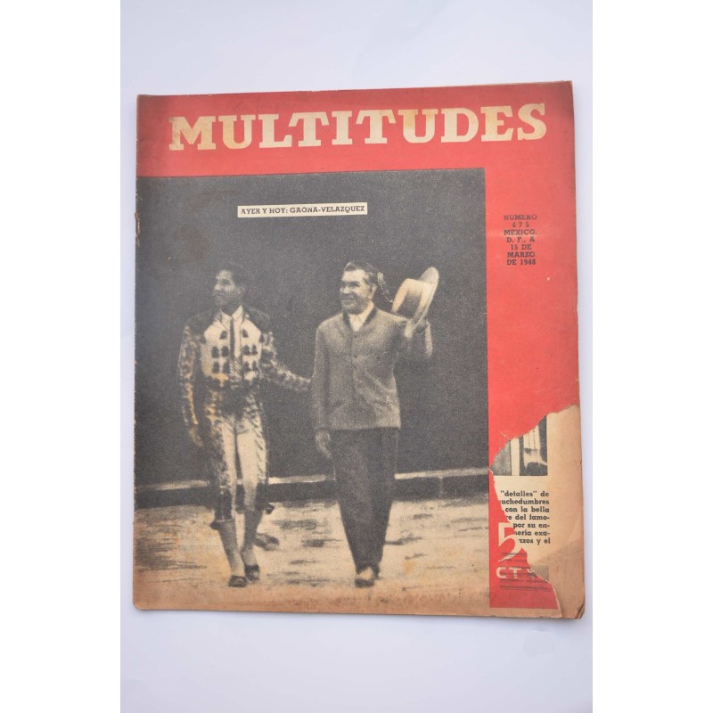 Multitudes : semanario gráfico de información y crítica.- Nº 475 (15 marzo de 1948)