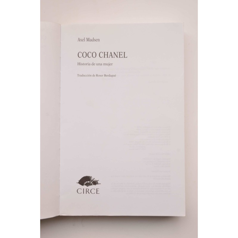 Coco Chanel. Historia de una mujer
