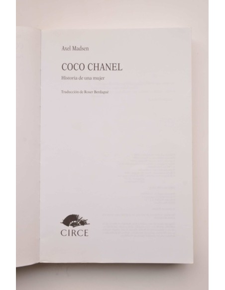 Coco Chanel. Historia de una mujer
