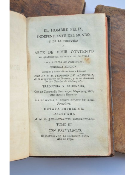 El hombre feliz, independiente del mundo y de la fortuna o Arte de vivir contento 