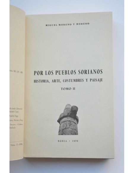 Por los pueblos sorianos. Historia, arte y costumbres y paisajes. Tomo II