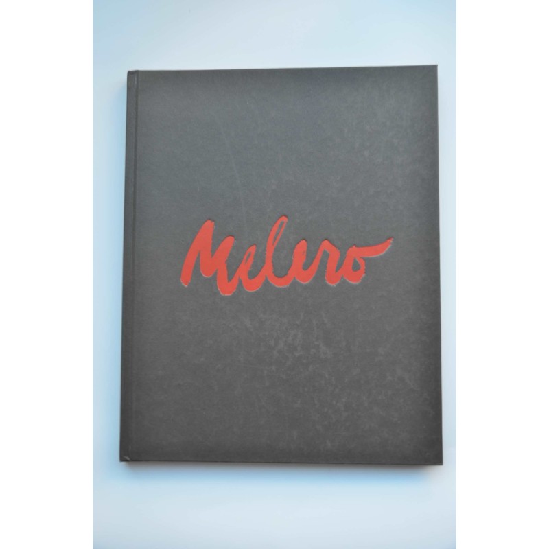Melero. Catálogo de exposiciones, 2001