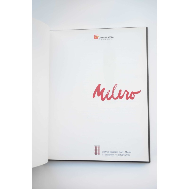 Melero. Catálogo de exposiciones, 2001