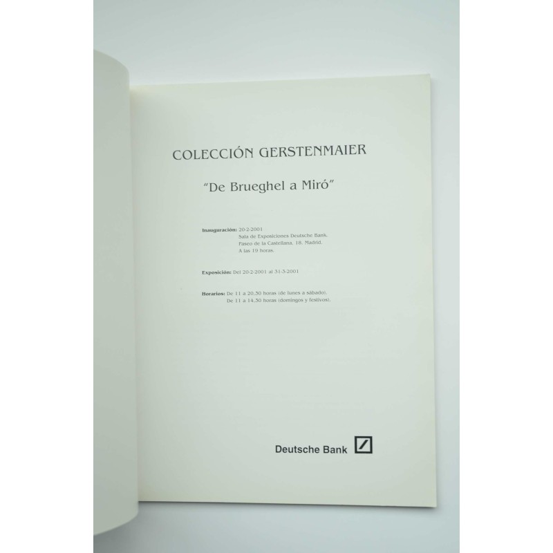 Colección Gersternmaier. De Brueghel a Miró