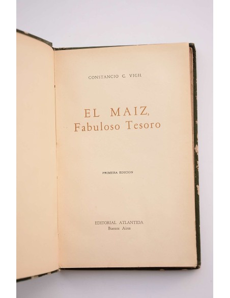 El maiz, fabuloso tesoro