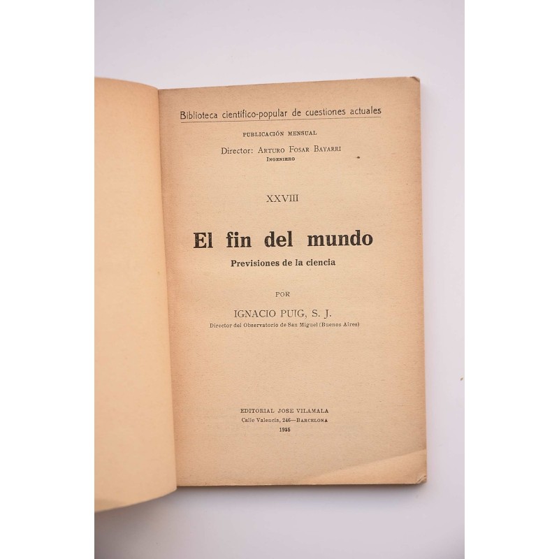 El fin del mundo : previsiones de la ciencia
