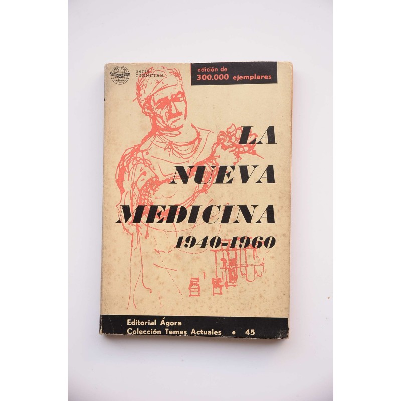 La nueva  medicina : 1940-1960