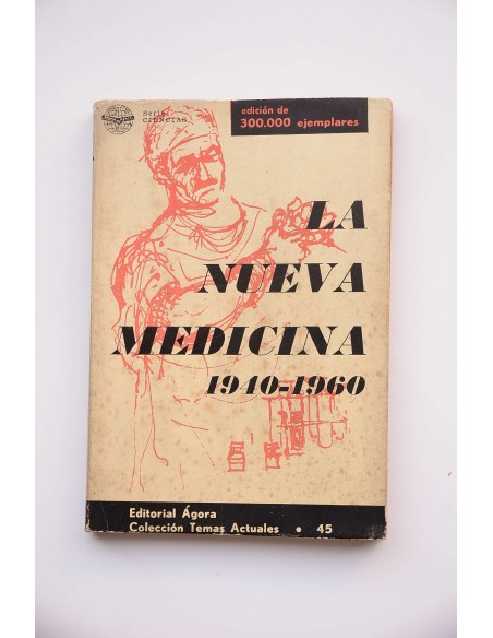 La nueva  medicina : 1940-1960