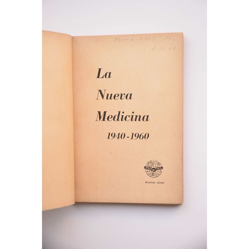 La nueva  medicina : 1940-1960