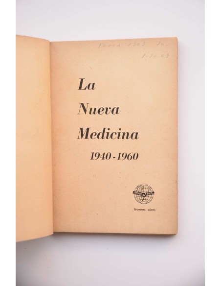 La nueva  medicina : 1940-1960