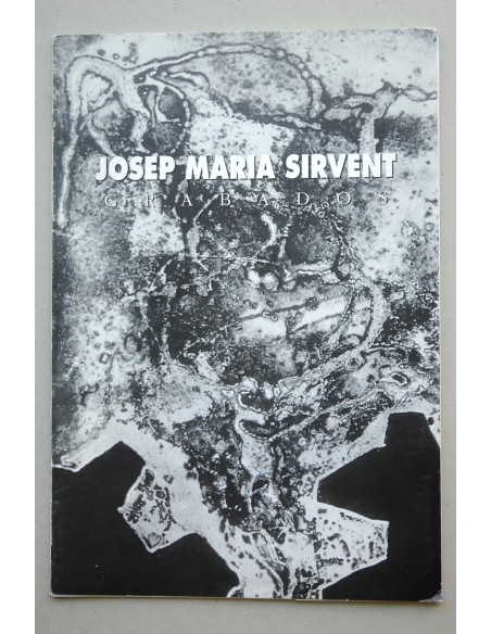 Josep Maria Sirvent. Grabados 