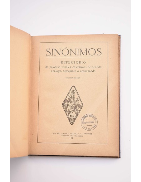 Sinónimos : repertorio de palabaras usuales castellanas de sentido análogo, semejante o aproximado