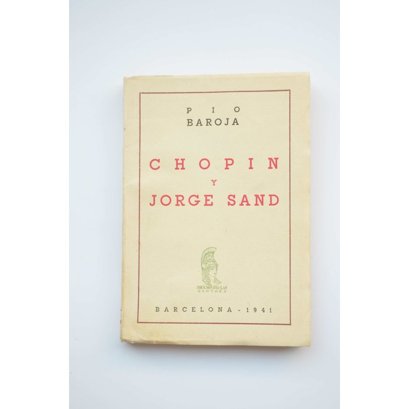 Chopin y Jorge Sand , y otros ensayos