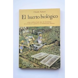 El huerto biológico
