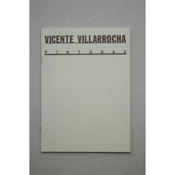 Vicente Villarrocha. Pinturas : [catálogo de...