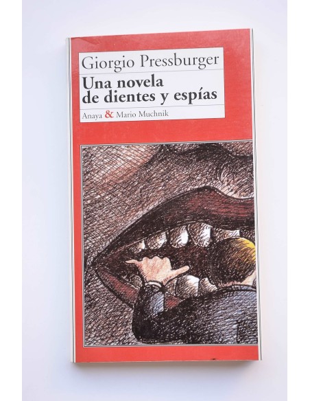 Una novela de dientes y espías