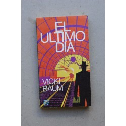 El último día