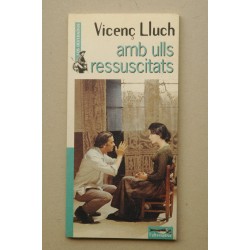 VICENÇ Lluch : amb ulls ressucitats