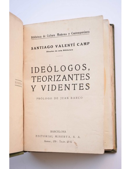 Ideólogos, teorizantes y videntes