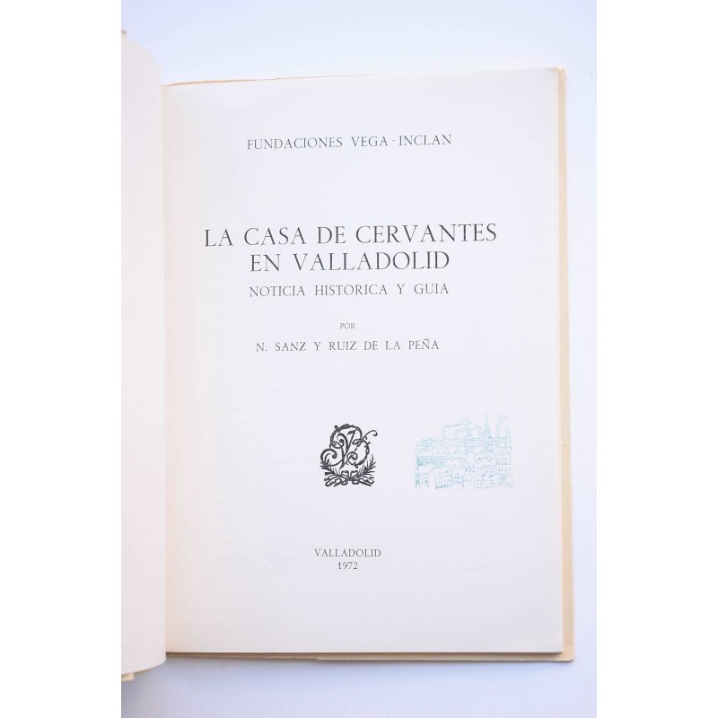 La casa de Cervantes en Valladolid : noticia...
