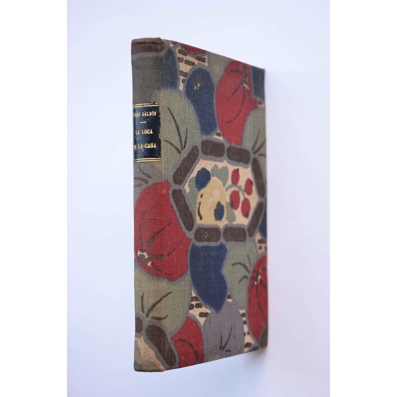 La loca de la casa : comedia en cuatro actos