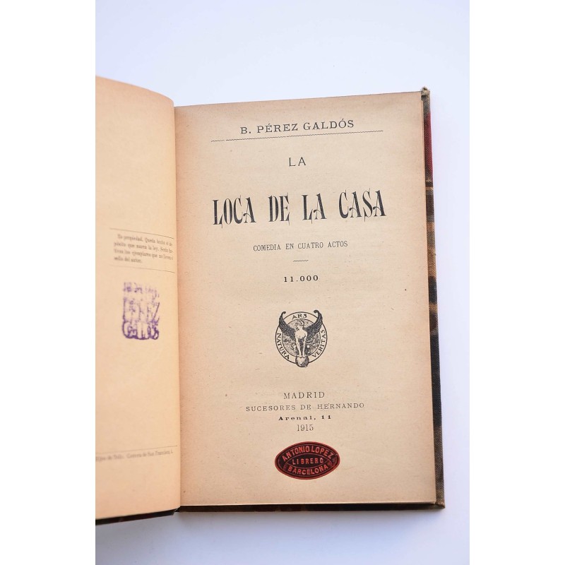 La loca de la casa : comedia en cuatro actos