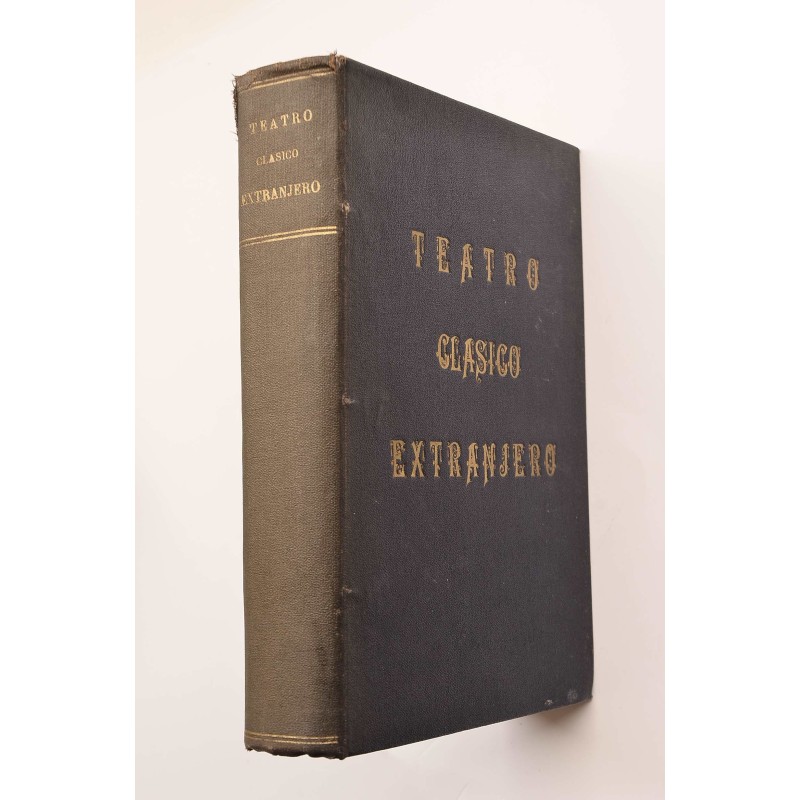 Teatro Clásico Extranjero : colección,  por...