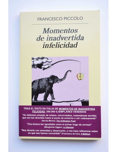 Momentos de inadvertida infelicidad