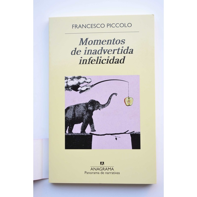 Momentos de inadvertida infelicidad