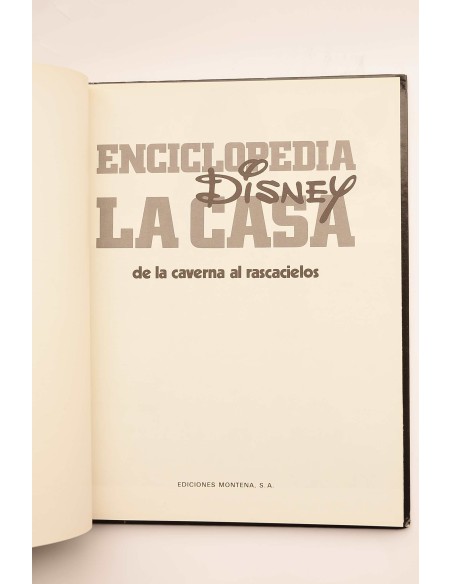 Enciclopedia Disney. La Casa : de la caverna al rascacielos
