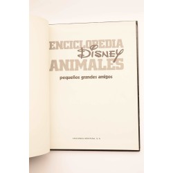 Enciclopedia Disney. Animales : pequeños grandes amigos 2