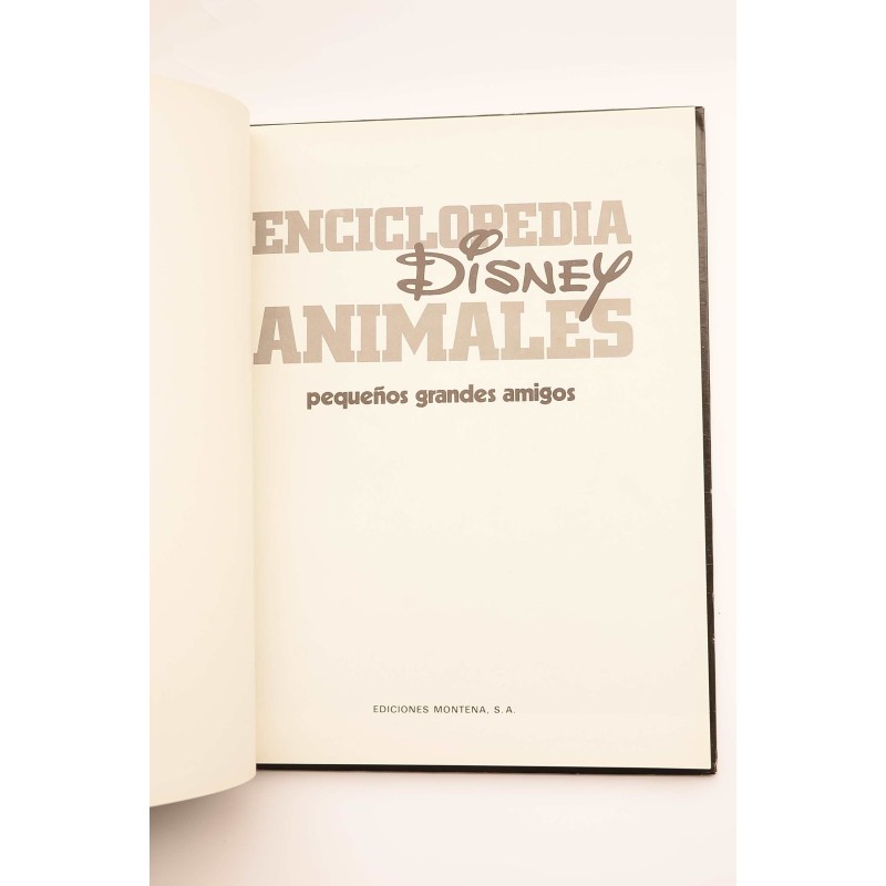 Enciclopedia Disney. Animales : pequeños...