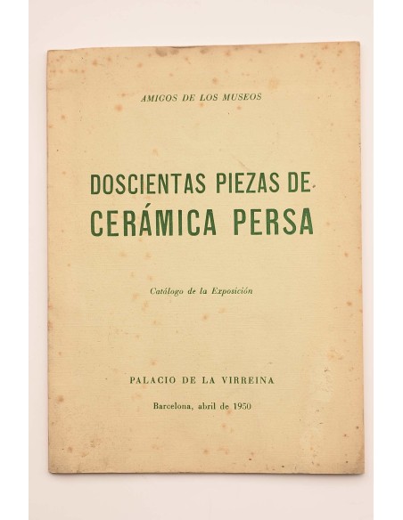 Doscientas piezas de cerámica persa. Catálogo 
