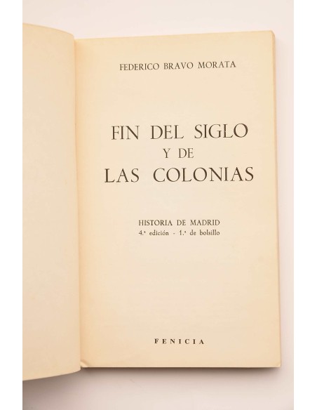 Fin del siglo y de las Colonias