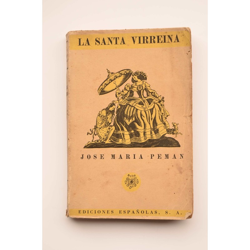 La Santa Virreina : poema dramático