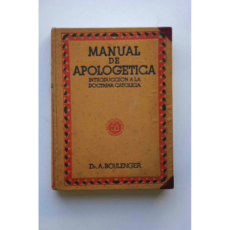Manual de apologética : introducción a la doctrina cristiana