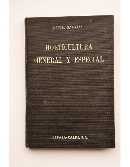 Horticultura general y especial