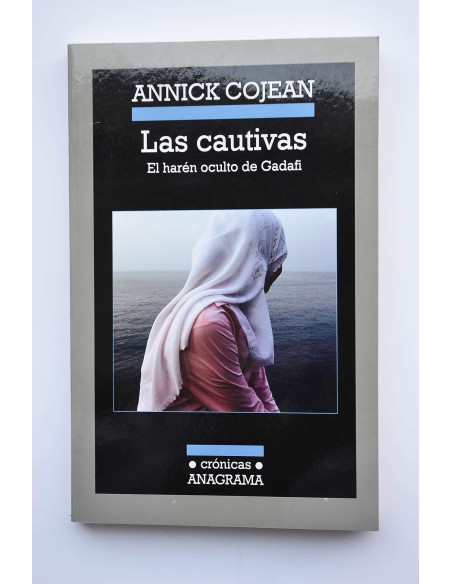 Las cautivas. El harén oculto de Gadafi