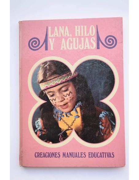Trabajos con lana, hilo y agujas