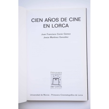 Cien años de cine en Lorca