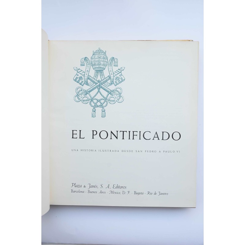 El pontificado : una historia ilustrado desde...