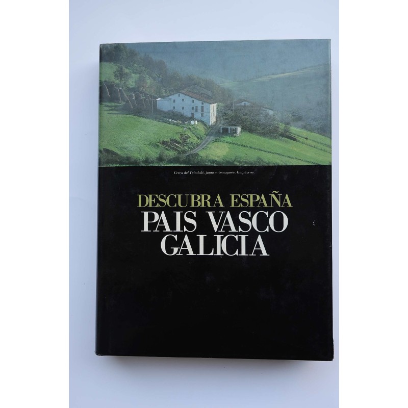 País Vasco. Galicia