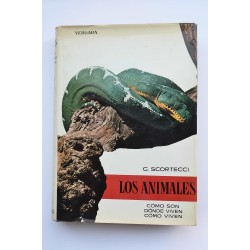 Los Animales : cómo son, dónde viven, cómo viven. Vol....