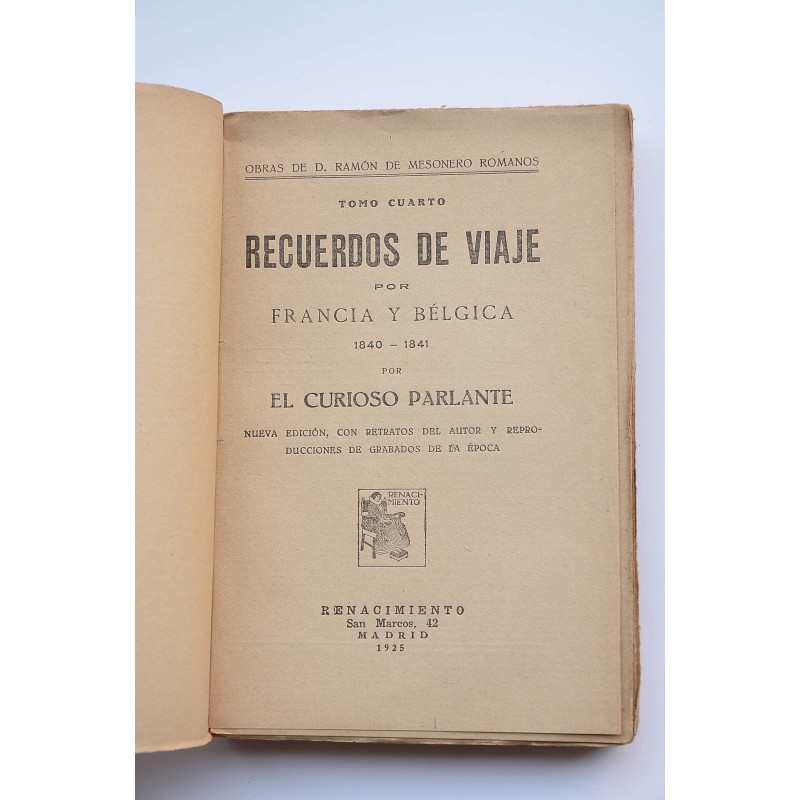 Recuerdos de viaje por Francia y Bélgica, 1840...