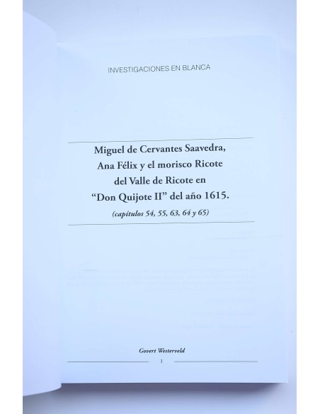 Miguel de Cervantes Saavedra, Ana Félix y el morisco de Ricote del Valle de Ricote en Don Quijite II del año 1615