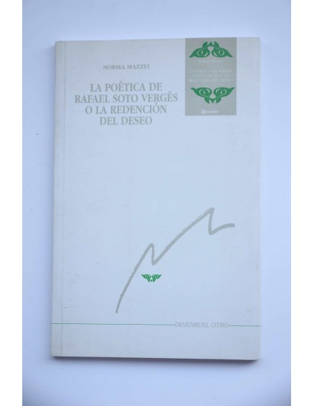 La poética de Rafael Soto Vergés o la Redención del deseo