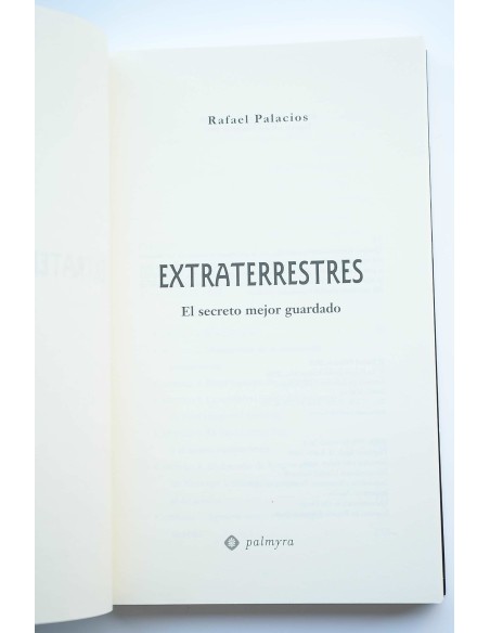 Extraterrestres : el secreto mejor guardado