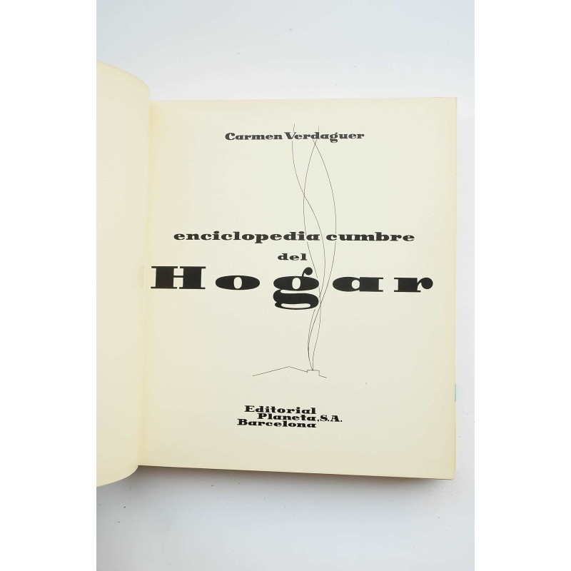 Enciclopedia cumbre del hogar .Tomo I : La casa...